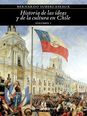 cover image of Historia de las ideas y de la cultura en Chile 1